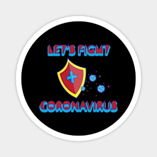 Let's fight coronavirus Magnet